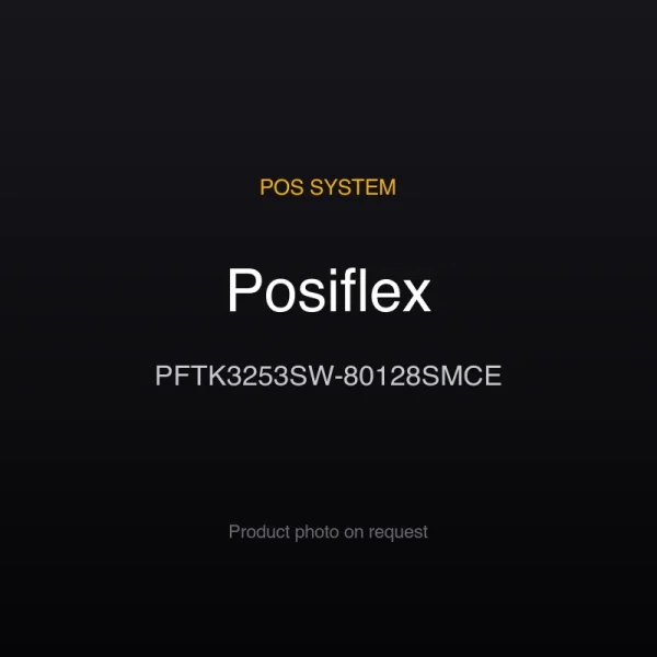 Posiflex PFTK3253SW-80128SMCE