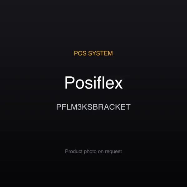 Posiflex PFLM3KSBRACKET Posiflex PFLM3KSBRACKET