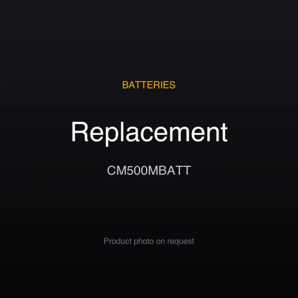Replacement CM500MBATT