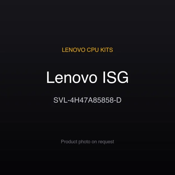 Lenovo ISG SVL-4H47A85858-D Lenovo ISG SVL-4H47A85858-D