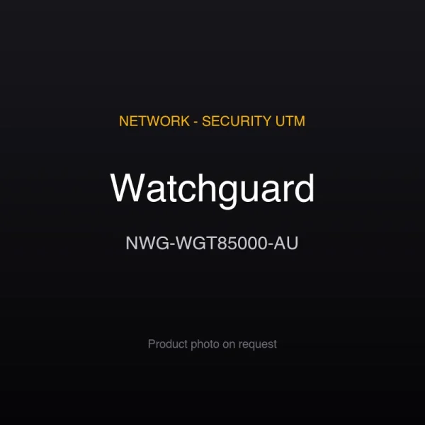 Watchguard NWG-WGT85000-AU Watchguard NWG-WGT85000-AU